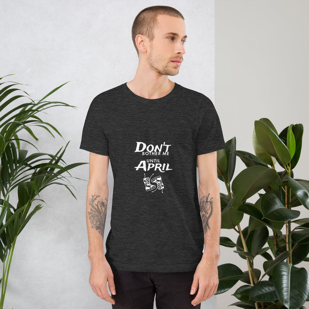 Don't Bother me Unisex t-shirt