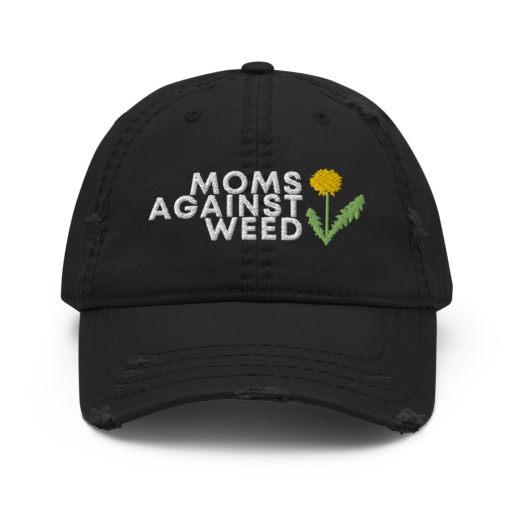 Moms Against Weed Distressed Dad Hat