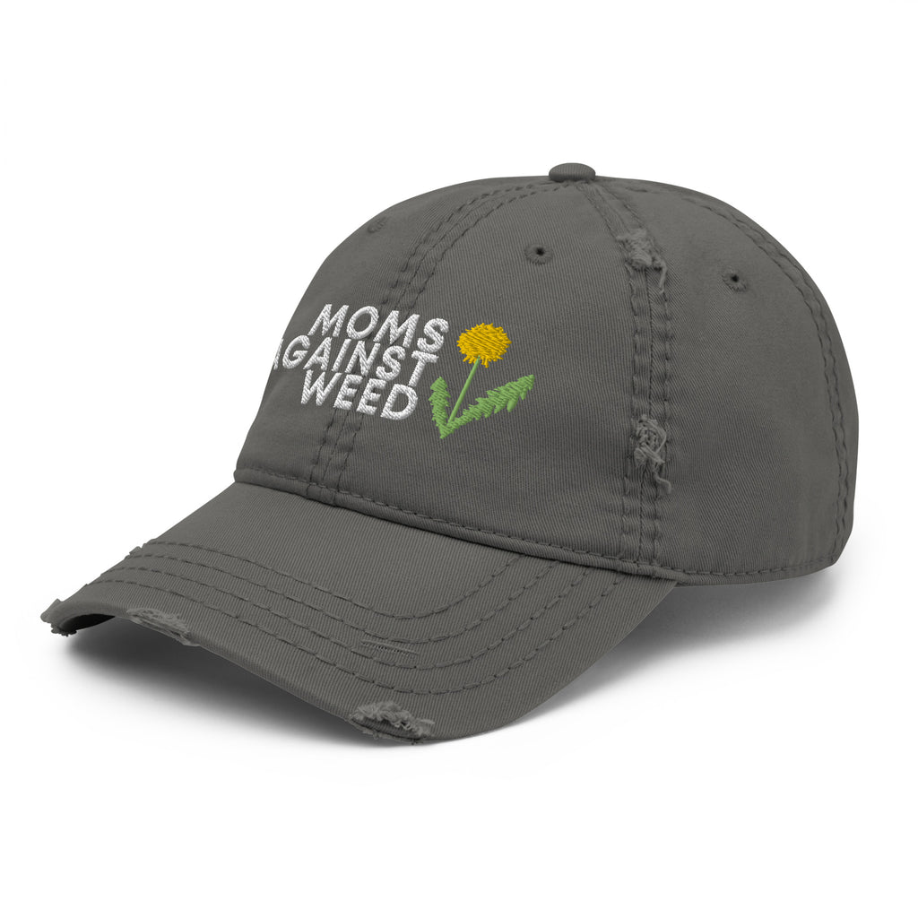 Moms Against Weed Distressed Dad Hat