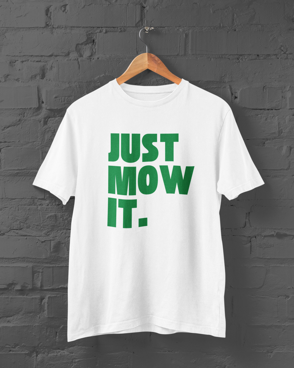 Just Mow It Unisex T-Shirt