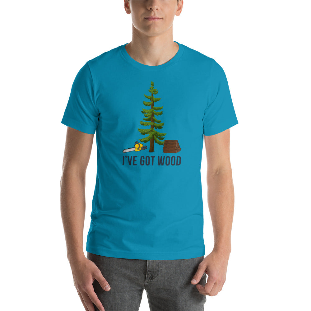 Got Wood Short-Sleeve Unisex T-Shirt