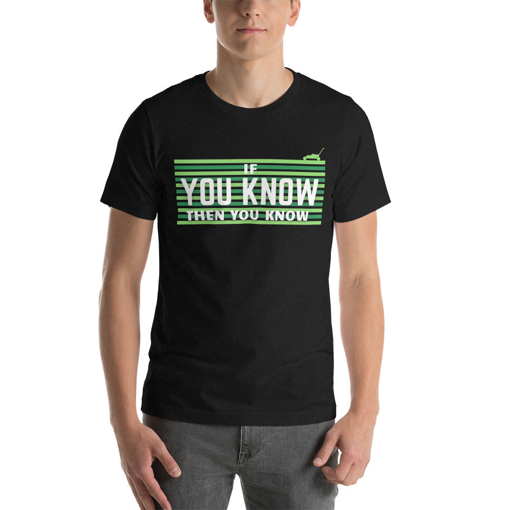 If You Know Unisex Short Sleeve T-Shirt