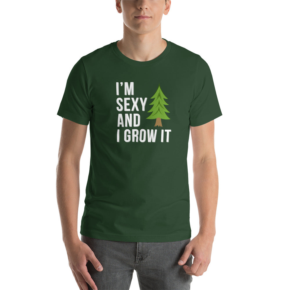 Sexy and I Grow It Short-Sleeve Unisex T-Shirt