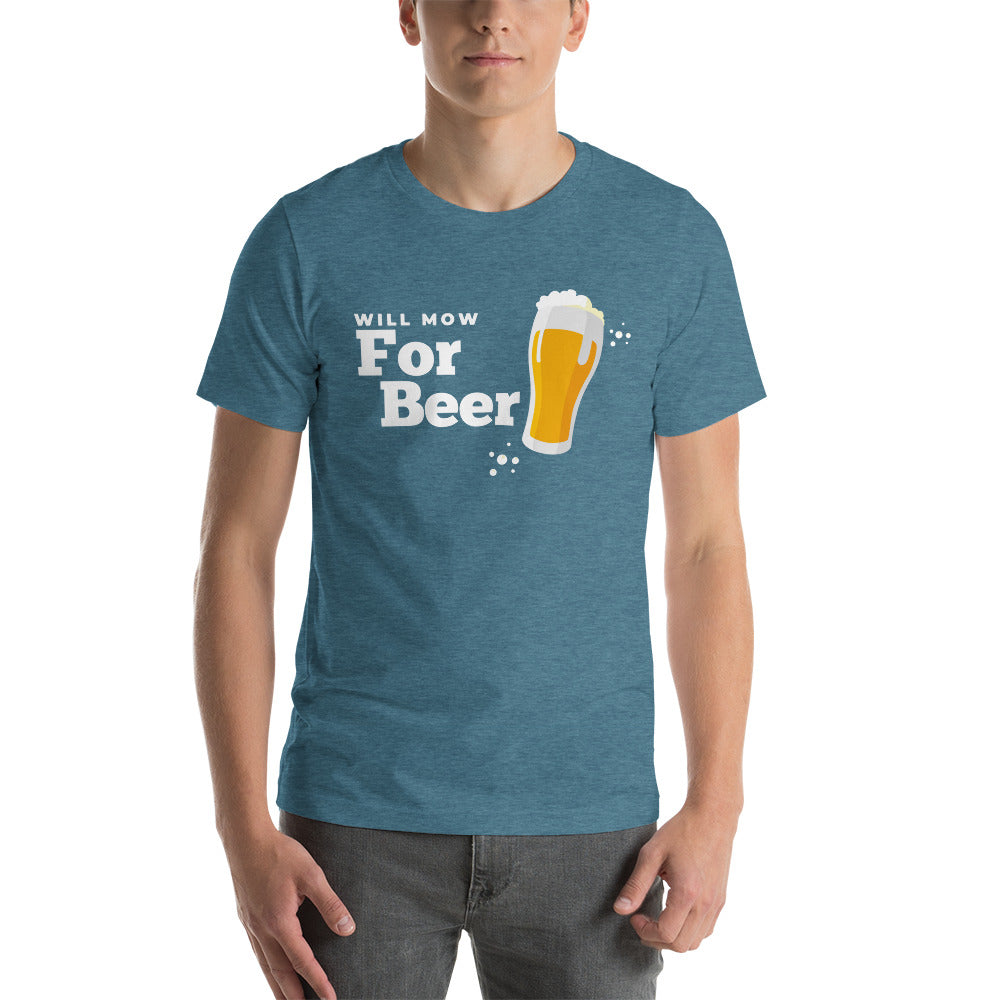 Will Mow for Beer Short-Sleeve Unisex T-Shirt