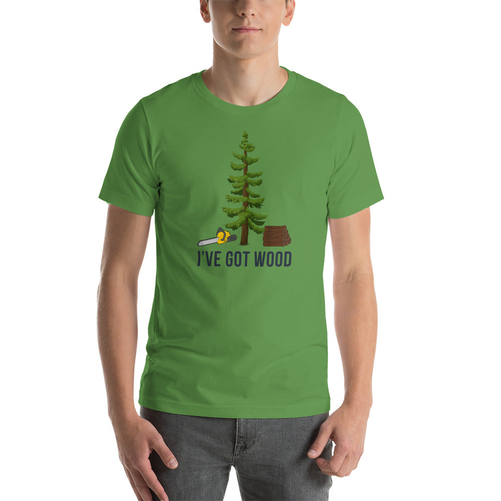 Got Wood Short-Sleeve Unisex T-Shirt