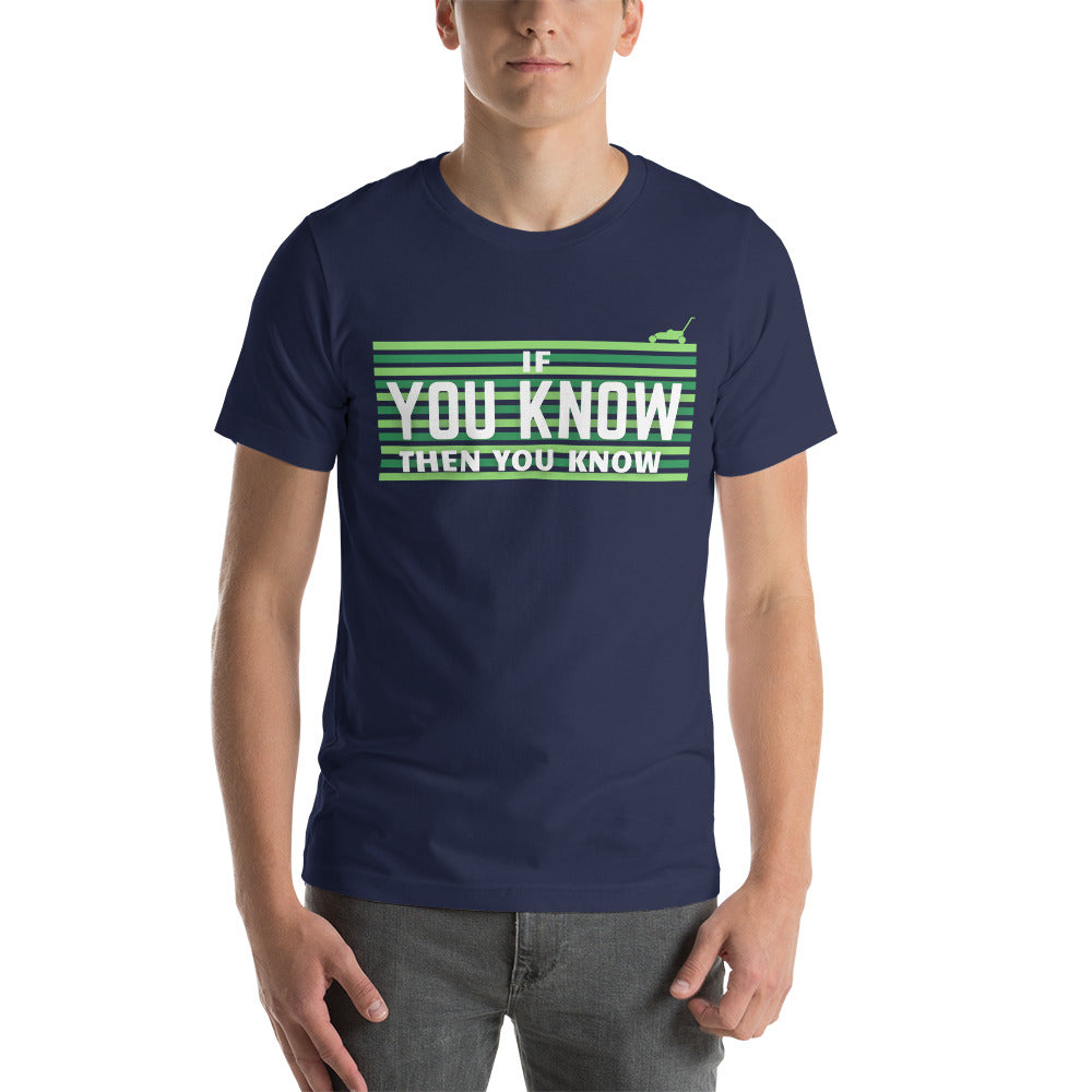 If You Know Unisex Short Sleeve T-Shirt