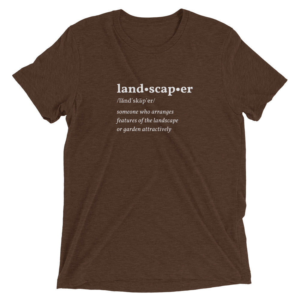 Landscaper Dictionary Short Sleeve T-Shirt