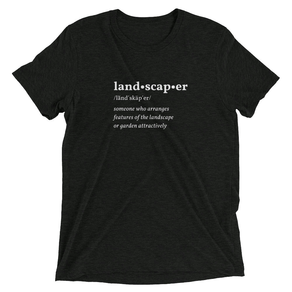 Landscaper Dictionary Short Sleeve T-Shirt