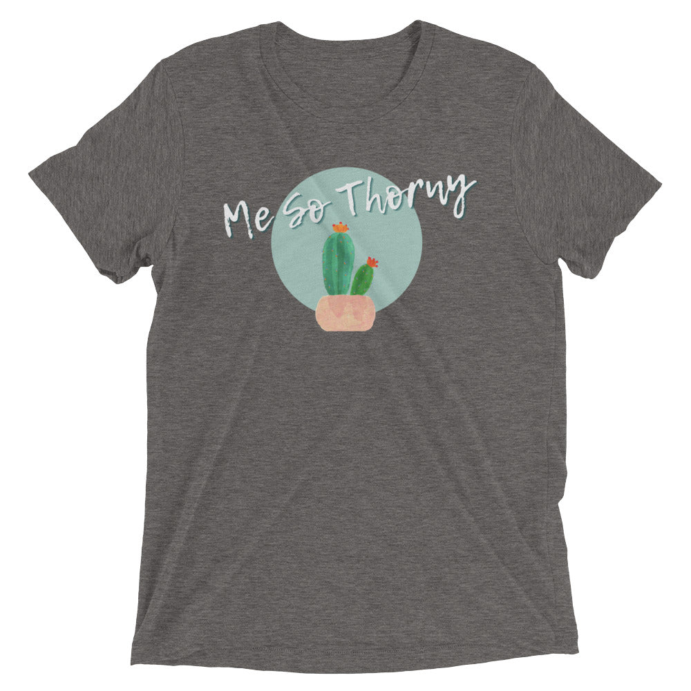 Me So Thorny Short Sleeve T-Shirt
