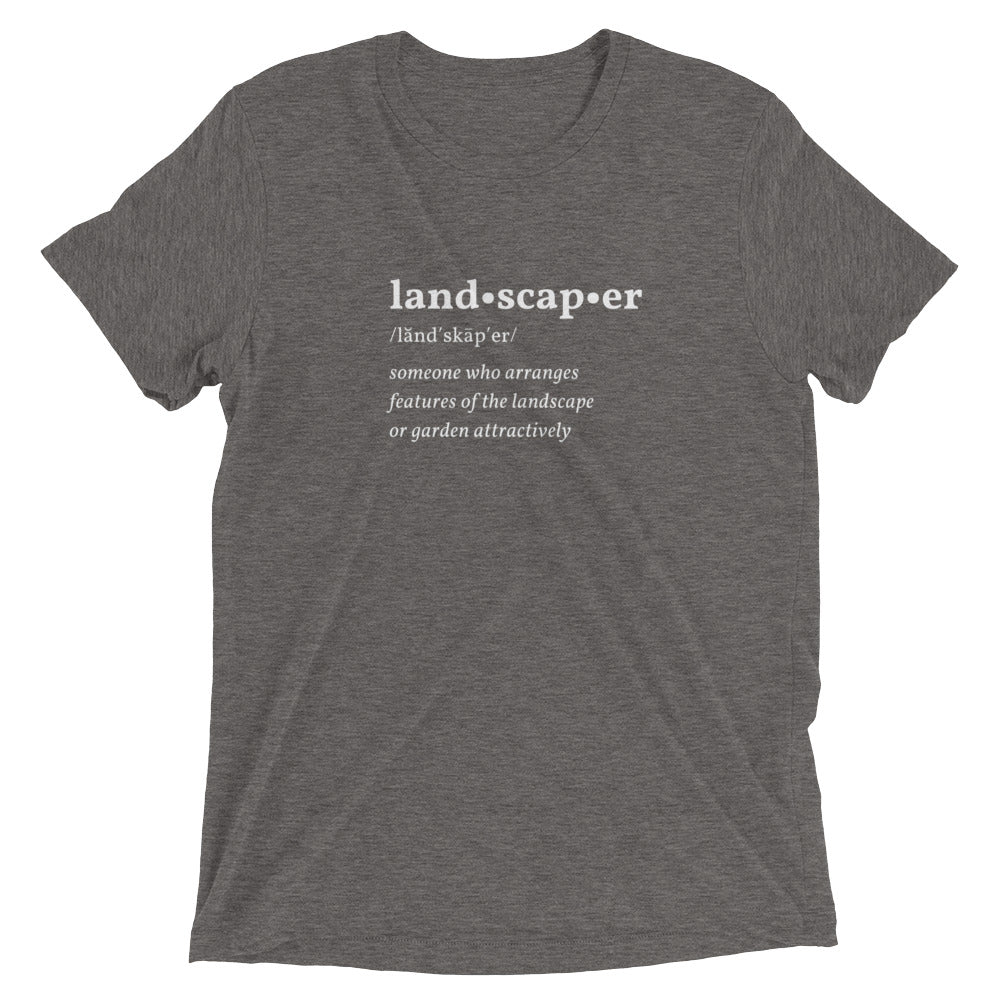 Landscaper Dictionary Short Sleeve T-Shirt