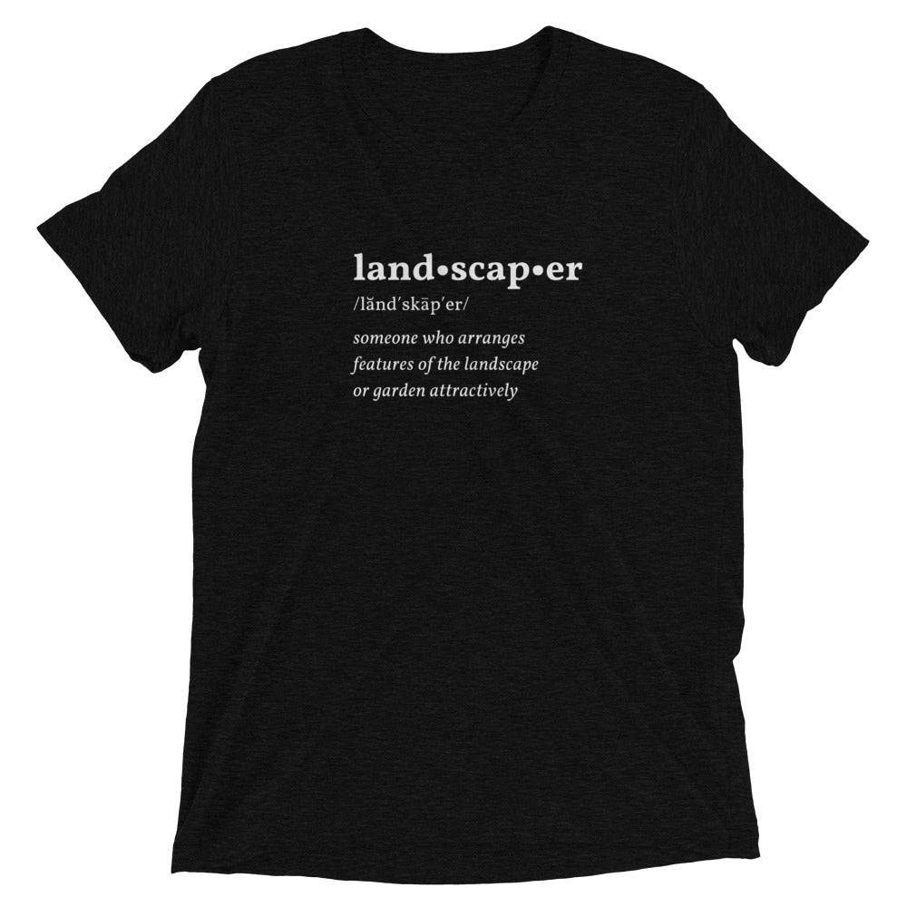 Landscaper Dictionary Short Sleeve T-Shirt