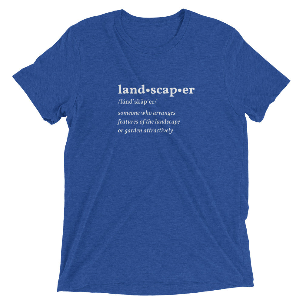 Landscaper Dictionary Short Sleeve T-Shirt